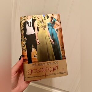 I WILL ALWAYS LOVE YOU GOSSIP GIRL NOVEL- BY CECILY VON ZIEGESAR- HARDBACK BOOK